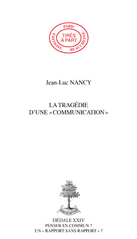 05. DIALOGUE LA TRAGÉDIE D'UNE "COMMUNICATION"